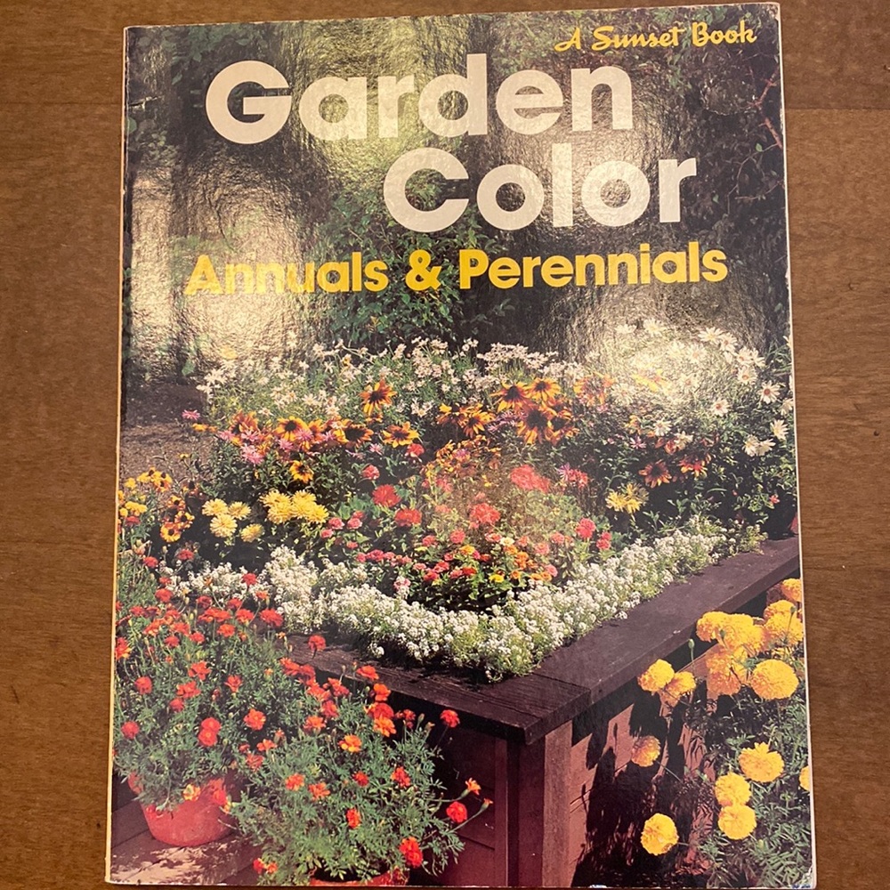 Vintage 1981 Sunset Garden Color Annuals & Perennials Book Paperback